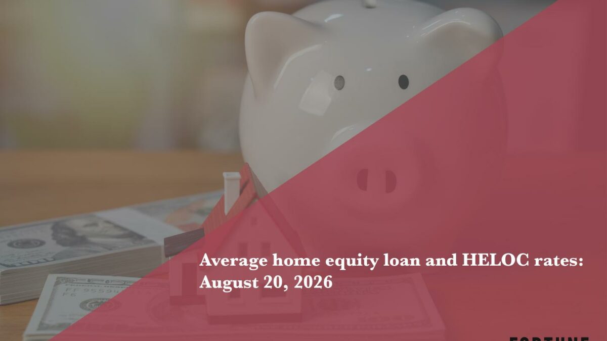 Home equity loan and HELOC rates: Aug. 20, 2026