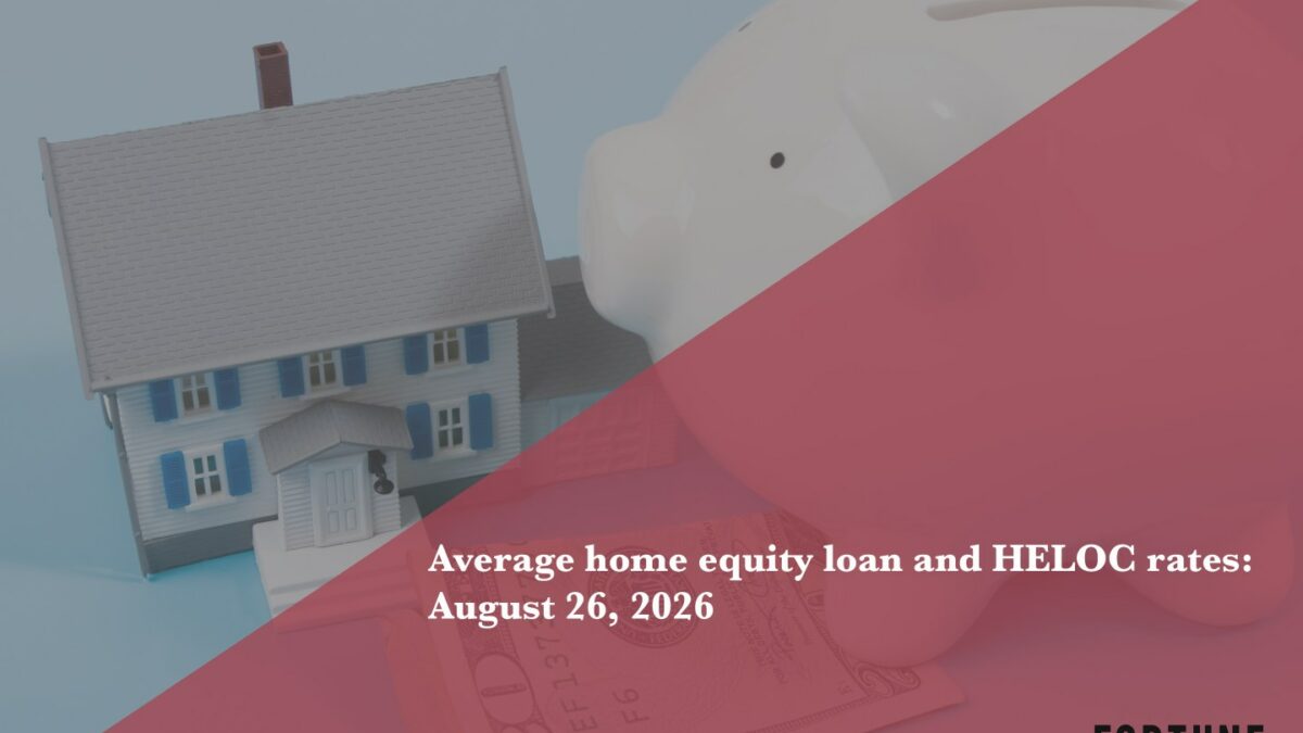 Home equity loan and HELOC rates, August 26, 2026