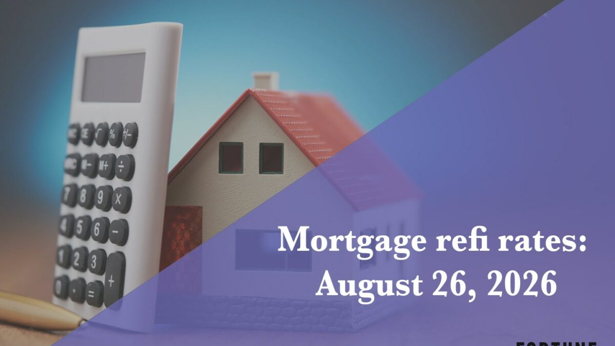 Current refi mortgage rates report for Aug. 26, 2026
