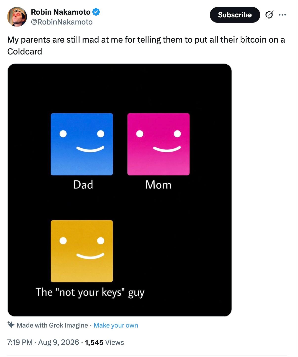 robib-nakamoto-coldcard-x-post Robin Nakamoto on X: "My parents are still mad at me for telling them to put all their bitcoin on a Coldcard." Photo of streaming service avatars reads, "Dad," "Mom," and "The 'not your keys' guy."